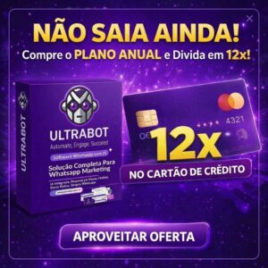 Ultra Bot – Disparo em Massa no WhatsApp para Windows 10 e 11